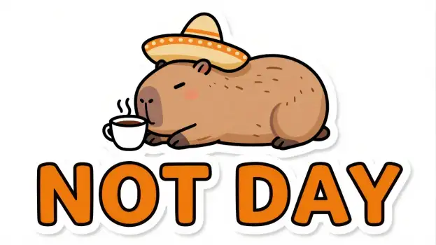 Cartoon of a Guinea Pig with Not Day Sign