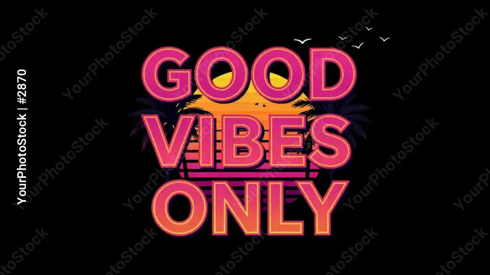Good Vibes Only Sign