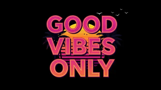 Good Vibes Only Sign
